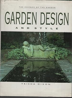 Seller image for Garden Design and Style The Essence of the Garden for sale by Dromanabooks