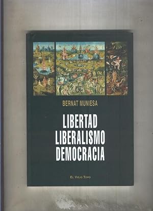 Imagen del vendedor de Libertad, liberalismo, democracia a la venta por El Boletin