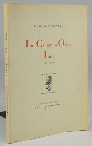 Seller image for Le Cachet d'Onyx - La (1831-1832). [dition originale numrote] for sale by Librairie Ancienne Richard (SLAM-ILAB)