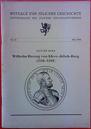 Bild des Verkufers fr Wilhelm Herzog von Kleve-Jlich-Berg (1516-1592) -Mai 1970. Nr. 31. zum Verkauf von biblion2