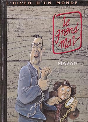 L'hiver d'un monde Tome 1 : Le grand mal