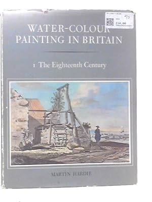 Bild des Verkufers fr Water-Colour Painting in Britain: Volume I-The Eighteenth Century zum Verkauf von World of Rare Books