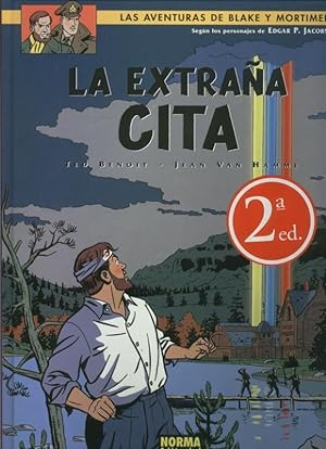 Seller image for Blake & Mortimer volumen 15: la extraa cita (segunda edicion) for sale by El Boletin