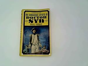 Seller image for The Courageous Exploits of Doctor Syn for sale by Goldstone Rare Books