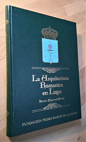 Imagen del vendedor de La Arquitectura Romnica en Lugo a la venta por Llibres Bombeta