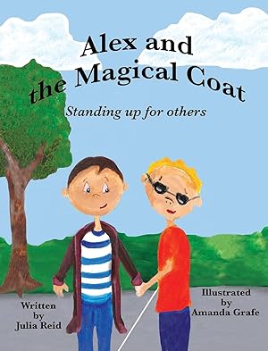 Seller image for Alex and the Magical Coat: Standing Up For Others for sale by Redux Books