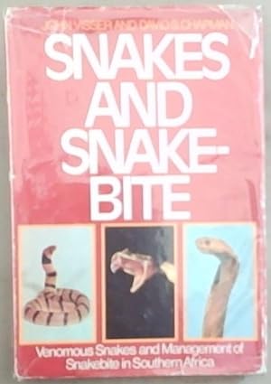 Snakes and Snakebite: Venomous Snakes and Management of Snakebite In Southern Africa