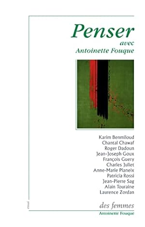 Image du vendeur pour Penser avec Antoinette Fouque mis en vente par librairie philippe arnaiz