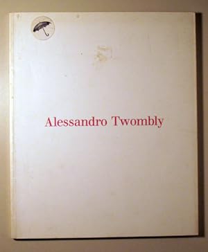 Seller image for ALESSANDRO TWOMBLY - Geneva 2005 - ilustrado for sale by Llibres del Mirall