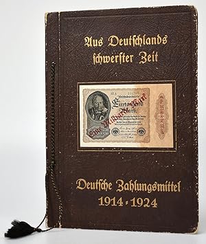 Album "Aus Deutschlands schwerster Zeit". Deutsche Zahlungsmittel 1914-1924. [Notgeldscheine.]