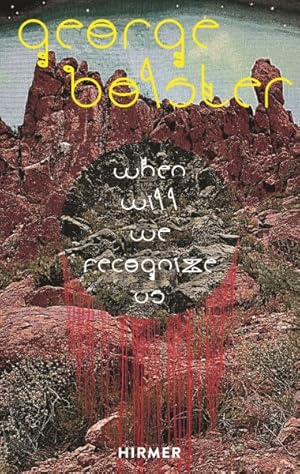 Seller image for George Bolster : When Will We Recognize Us for sale by GreatBookPrices