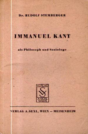 Immanuel Kant als Philosoph und Soziologe