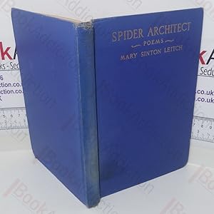 Image du vendeur pour Spider Architect: Poems (Signed & Inscribed) mis en vente par BookAddiction (ibooknet member)