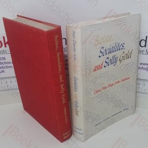 Satan, Socialites and Solly Gold: Three New Plays from England (Signed & Inscribed by one of the ...