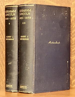 ABRAHAM LINCOLN 1809-1858 [2 VOLUMES - COMPLETE]