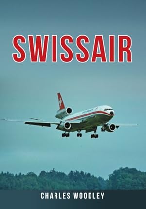 Imagen del vendedor de Swissair a la venta por GreatBookPrices