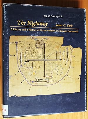 Bild des Verkufers fr The Nightway: A History and a History of Documentation of a Navajo Ceremonial zum Verkauf von Ulysses Books, Michael L. Muilenberg, Bookseller