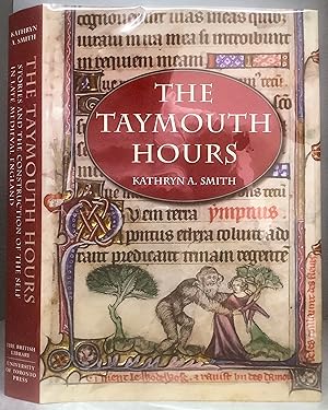 Seller image for The Taymouth Hours: Stories and the Construction of the Self in Late Medieval England for sale by Chaucer Bookshop ABA ILAB