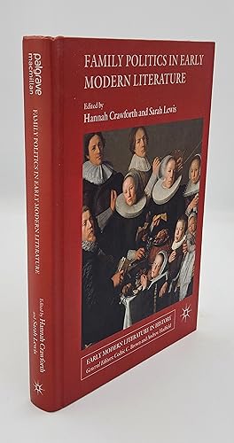 Immagine del venditore per Family Politics in Early Modern Literature (Early Modern Literature in History) venduto da Green Ink Booksellers