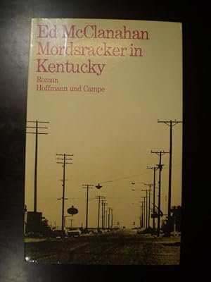 Bild des Verkufers fr Mordsracker in Kentucky. Roman zum Verkauf von Buchfink Das fahrende Antiquariat