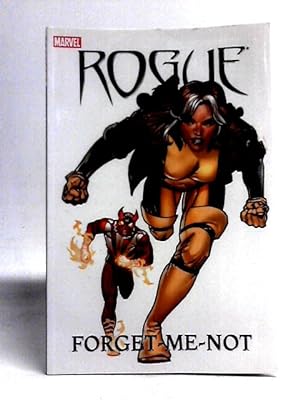 Rogue: Forget-Me-Not TPB