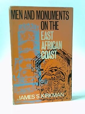 Bild des Verkufers fr Men and monuments on the East African coast zum Verkauf von World of Rare Books