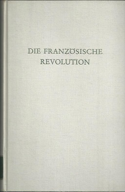 Die Französische Revolution. Anlässe und langfristige Ursachen.