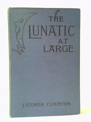 Image du vendeur pour The Lunatic at Large mis en vente par World of Rare Books