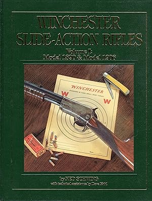 Winchester Slide-Action Rifles Volume I: Model 1890 and Model 1906