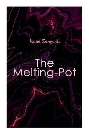Seller image for The Melting-Pot for sale by Redux Books