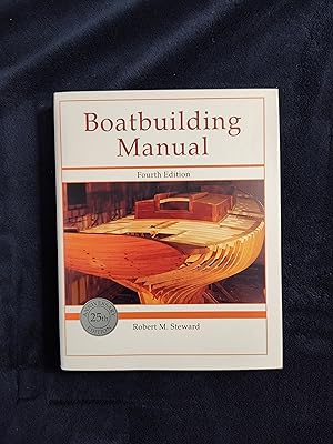 Seller image for BOATBUILDING MANUAL - 4TH EDITION: 25TH ANNIVERSARY EDITION for sale by JB's Book Vault