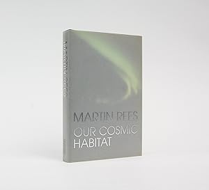 Imagen del vendedor de OUR COSMIC HABITAT a la venta por LUCIUS BOOKS (ABA, ILAB, PBFA)