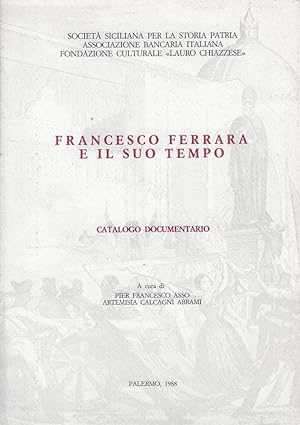 Immagine del venditore per Francesco Ferrara e il suo tempo : catalogo documentario della mostra venduto da Romanord