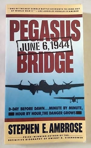 Immagine del venditore per PEGASUS BRIDGE. JUNE 6, 1944. venduto da LIBRERIA CLIO