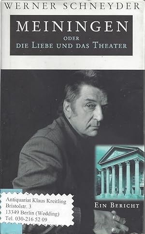 Seller image for Meiningen oder die Liebe und das Theater - Ein Bericht for sale by Klaus Kreitling