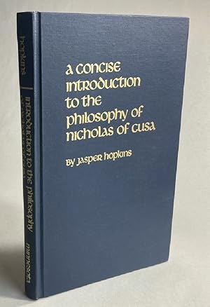 A concise introduction to the philosophy of Nicholas of Cusa