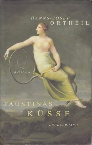 Faustinas Küsse: Roman.