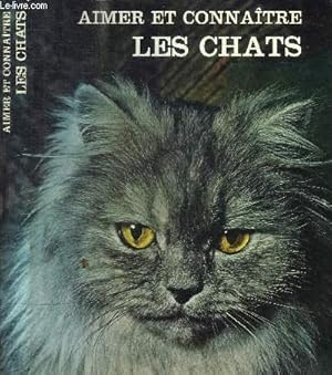 Seller image for Aimer et Connatre Les Chats for sale by Ammareal