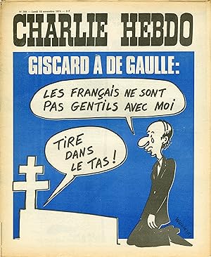 "CHARLIE HEBDO N°209 du 18/11/1974" WOLINSKI : GISCARD à DE GAULLE (Les Français ne sont pas gent...