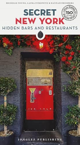 Seller image for Secret New York : Hidden Bars and Restaurants for sale by GreatBookPrices