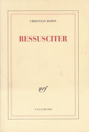 Seller image for Ressusciter for sale by LIBRAIRIE GIL-ARTGIL SARL