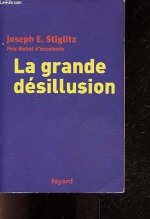 Imagen del vendedor de La grande desillusion a la venta por Le-Livre