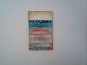 Immagine del venditore per The psychotic: understanding madness (Studies in social pathology) venduto da Goldstone Rare Books