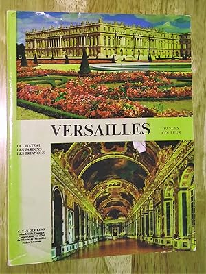 Versailles 80 vues couleur - Le Château, les jardins, les trianons