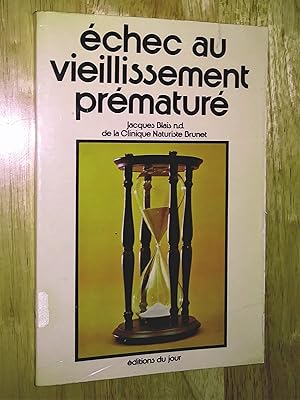 Image du vendeur pour chec au vieillissement prmatur mis en vente par Livresse