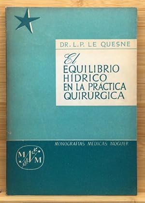 Seller image for El equilibrio hdrico en la prctica quirrgica for sale by Els llibres de la Vallrovira