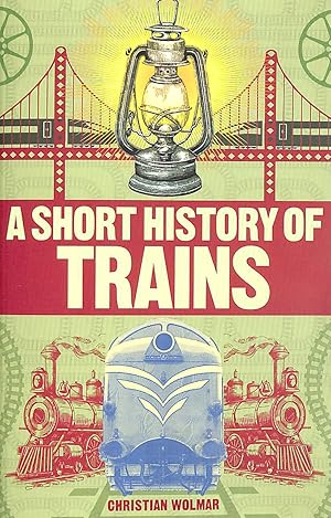 Bild des Verkufers fr A A Short History of Trains zum Verkauf von M Godding Books Ltd