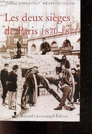Image du vendeur pour Les deux siges de Paris 1870-1871 mis en vente par Le-Livre