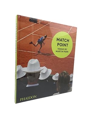 Match Point : Tennis by Martin Parr