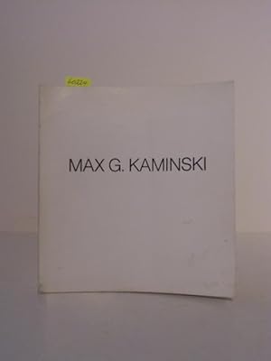 Bild des Verkufers fr Max G. Kaminski. Aus Anla der Ausstellung in den Rumen des Neuen Berliner Kunstvereins 31.3. - 20.4.1977. zum Verkauf von Kunstantiquariat Rolf Brehmer